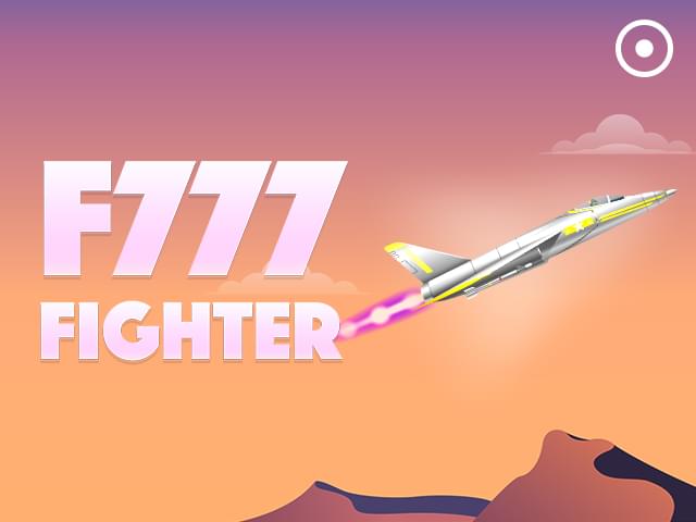 4400 bet F777 Fighter